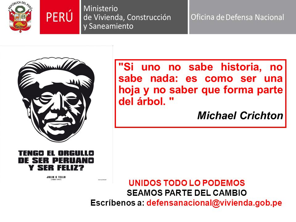 Si uno no sabe historia, no sabe nada: es como ser una hoja y no saber que forma parte del árbol.