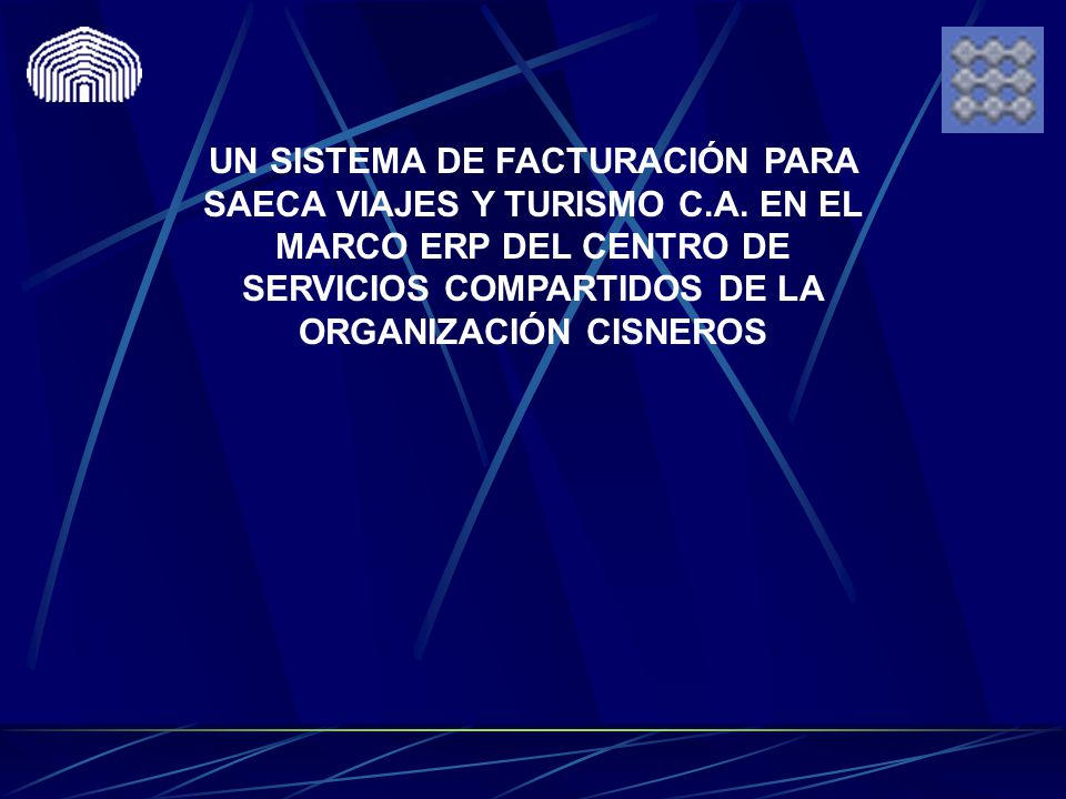 UN SISTEMA DE FACTURACIÓN PARA SAECA VIAJES Y TURISMO C. A