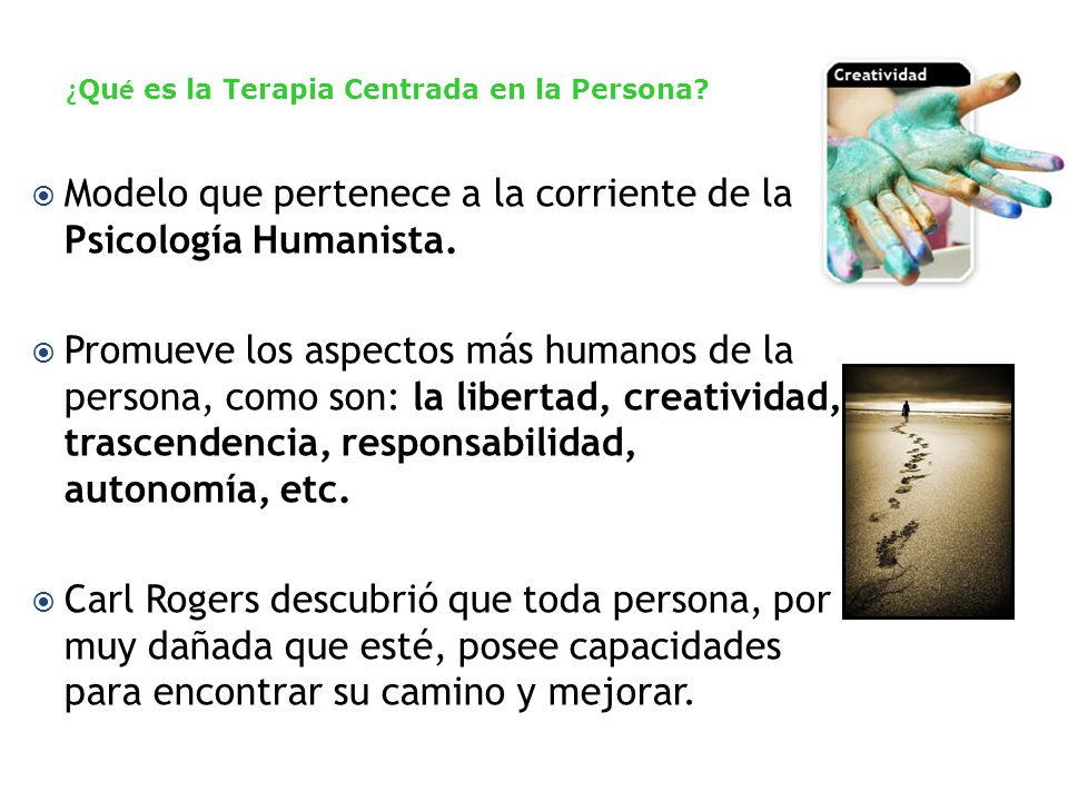Modelo que pertenece a la corriente de la Psicología Humanista.