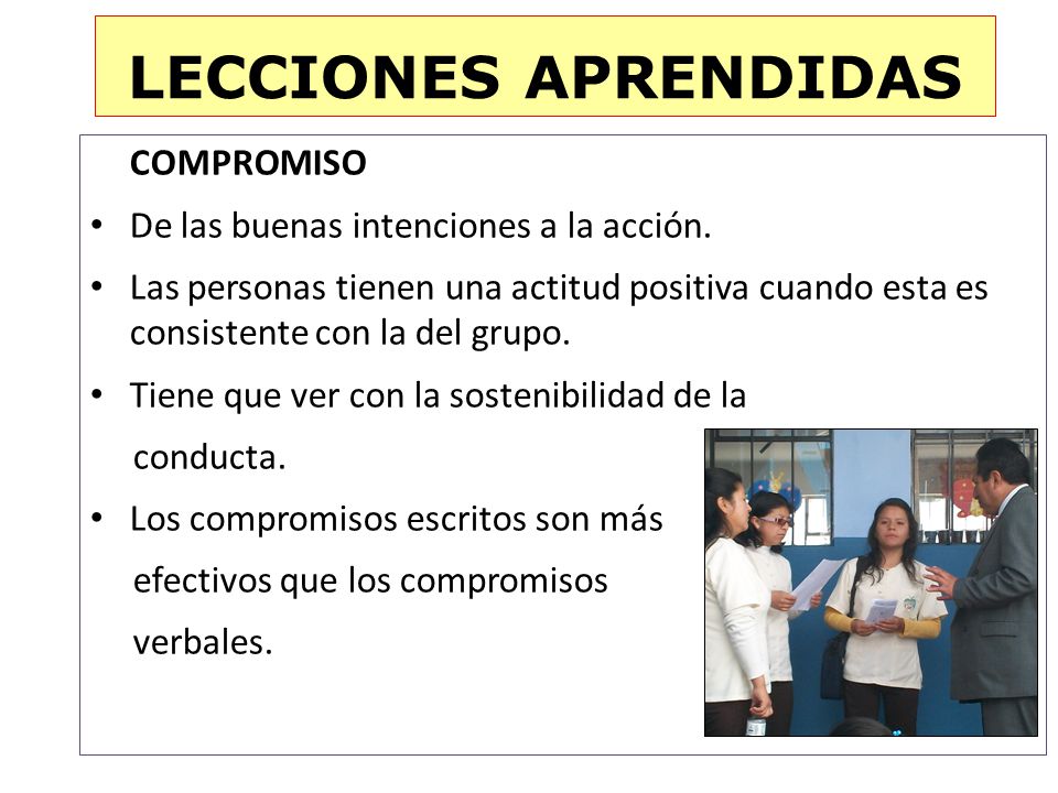 LECCIONES APRENDIDAS COMPROMISO De las buenas intenciones a la acción.