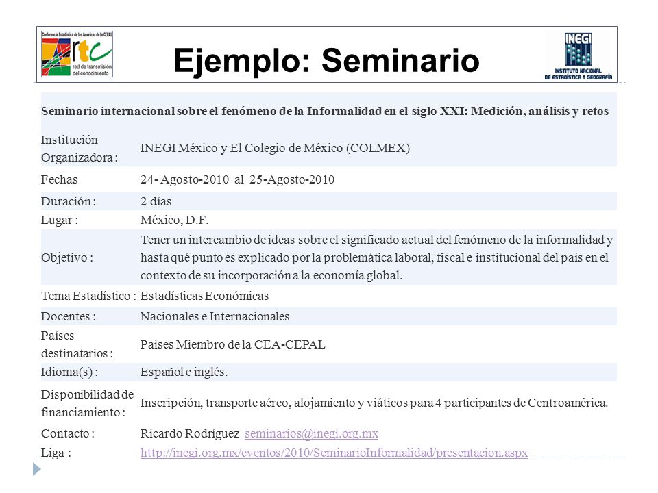 Ejemplo: Seminario Seminario internacional sobre el fenómeno de la Informalidad en el siglo XXI: Medición, análisis y retos.