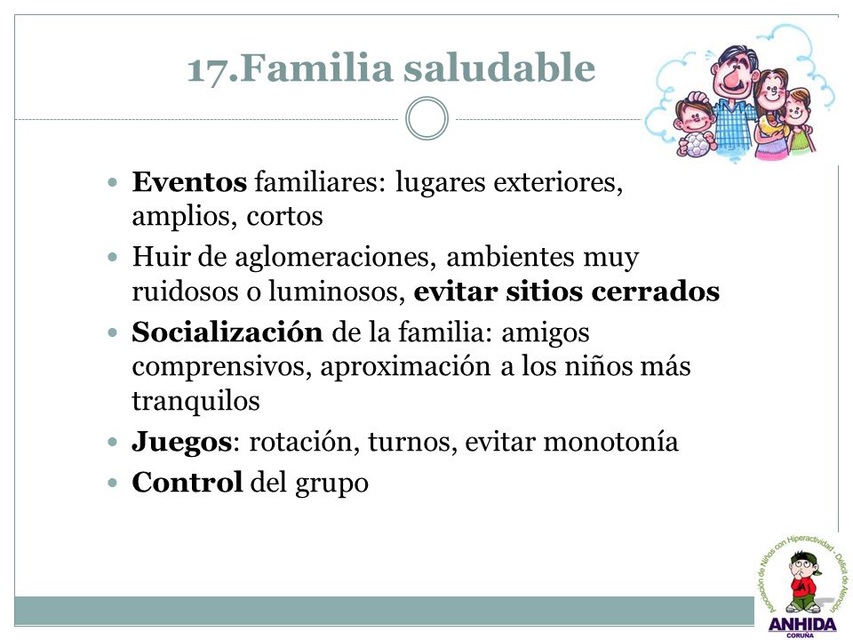 17.Familia saludable Eventos familiares: lugares exteriores, amplios, cortos.
