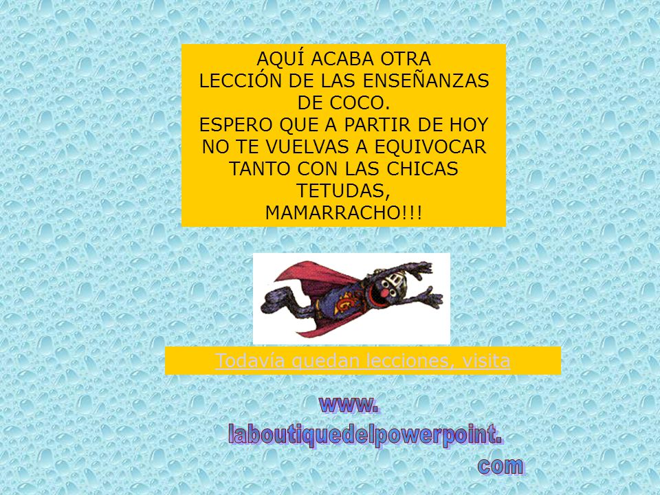 LECCIÓN DE LAS ENSEÑANZAS DE COCO. ESPERO QUE A PARTIR DE HOY