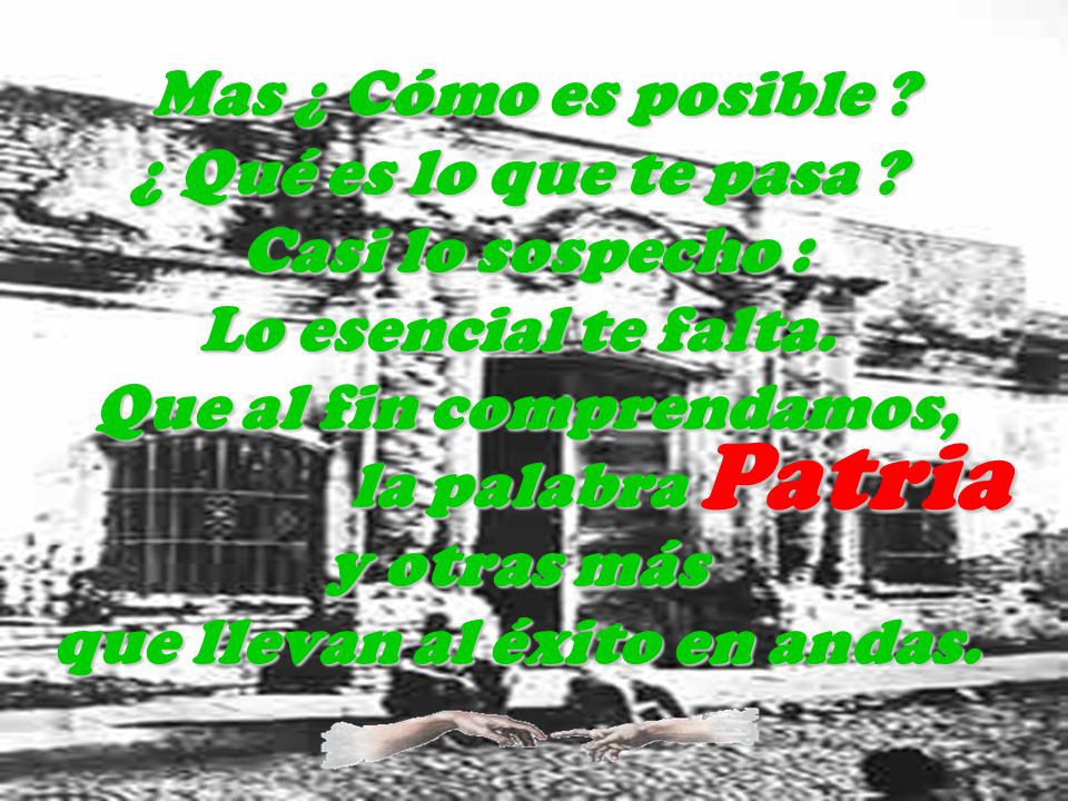 Mas ¿ Cómo es posible. ¿ Qué es lo que te pasa