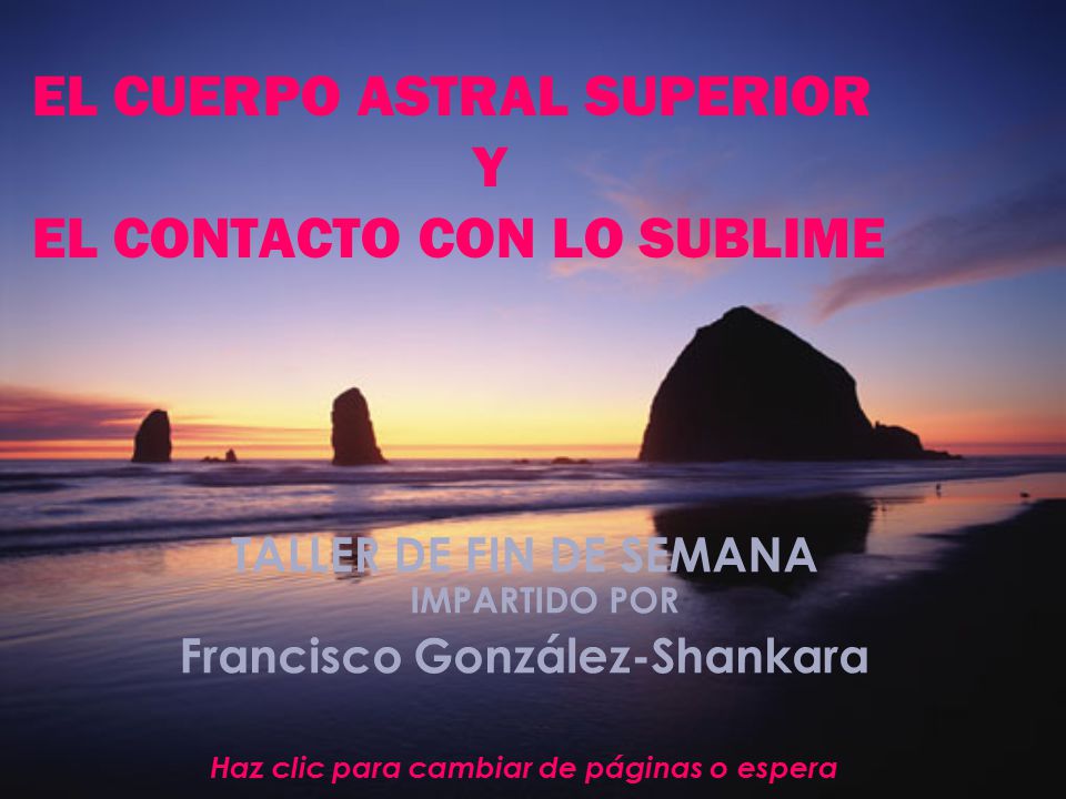 EL CUERPO ASTRAL SUPERIOR Y EL CONTACTO CON LO SUBLIME