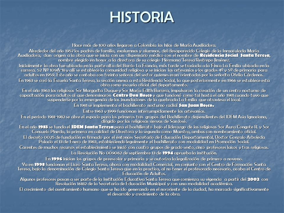 HISTORIA Hace más de 100 años llegaron a Colombia las hijas de María Auxiliadora.