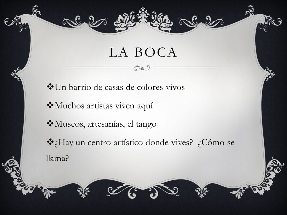La boca Un barrio de casas de colores vivos Muchos artistas viven aquí