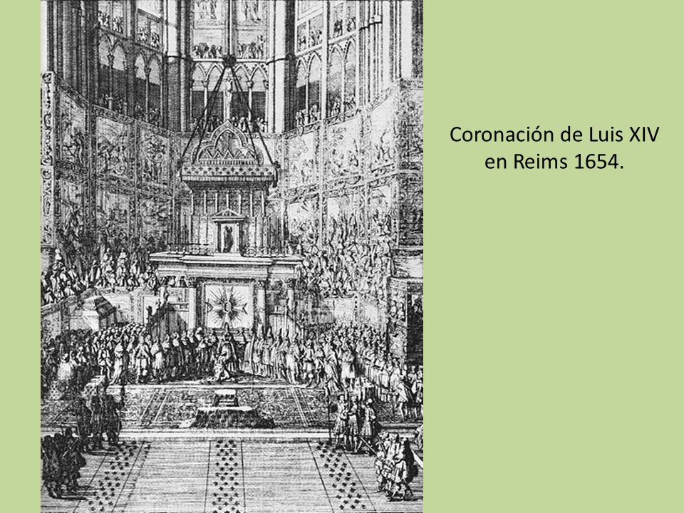 Coronación de Luis XIV en Reims 1654.