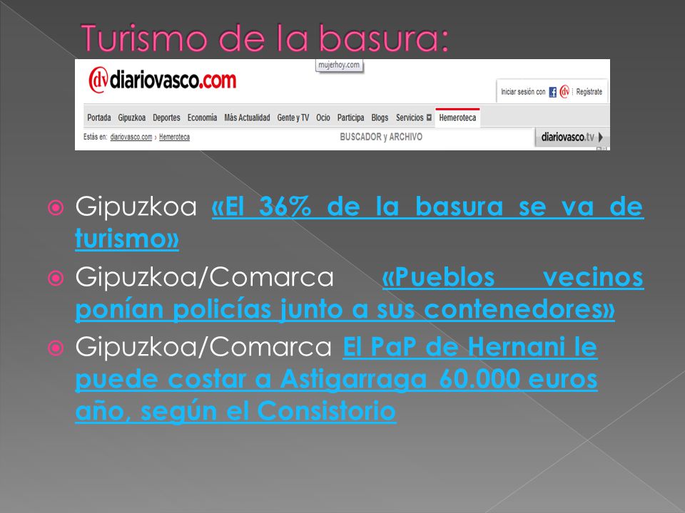 Turismo de la basura: Gipuzkoa «El 36% de la basura se va de turismo»