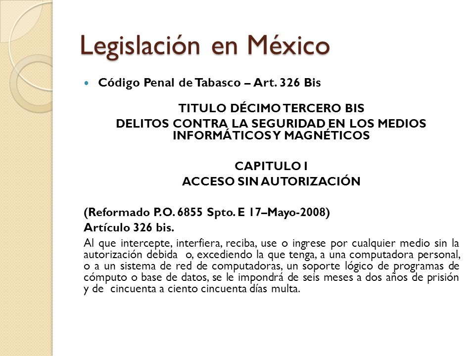 Legislación en México Código Penal de Tabasco – Art. 326 Bis