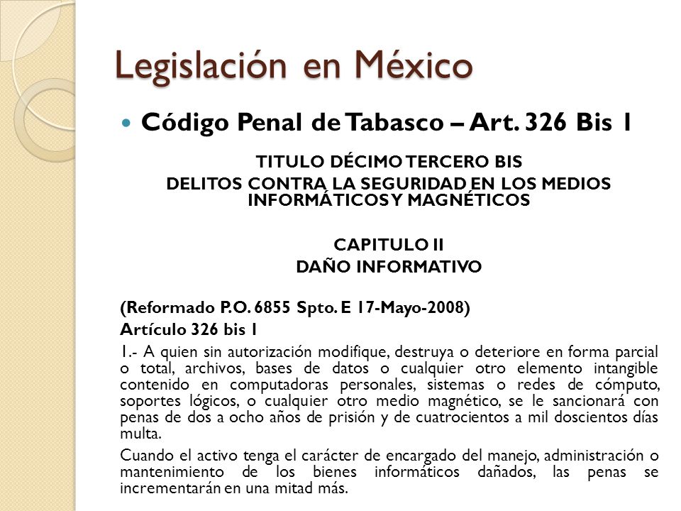 Legislación en México Código Penal de Tabasco – Art. 326 Bis 1