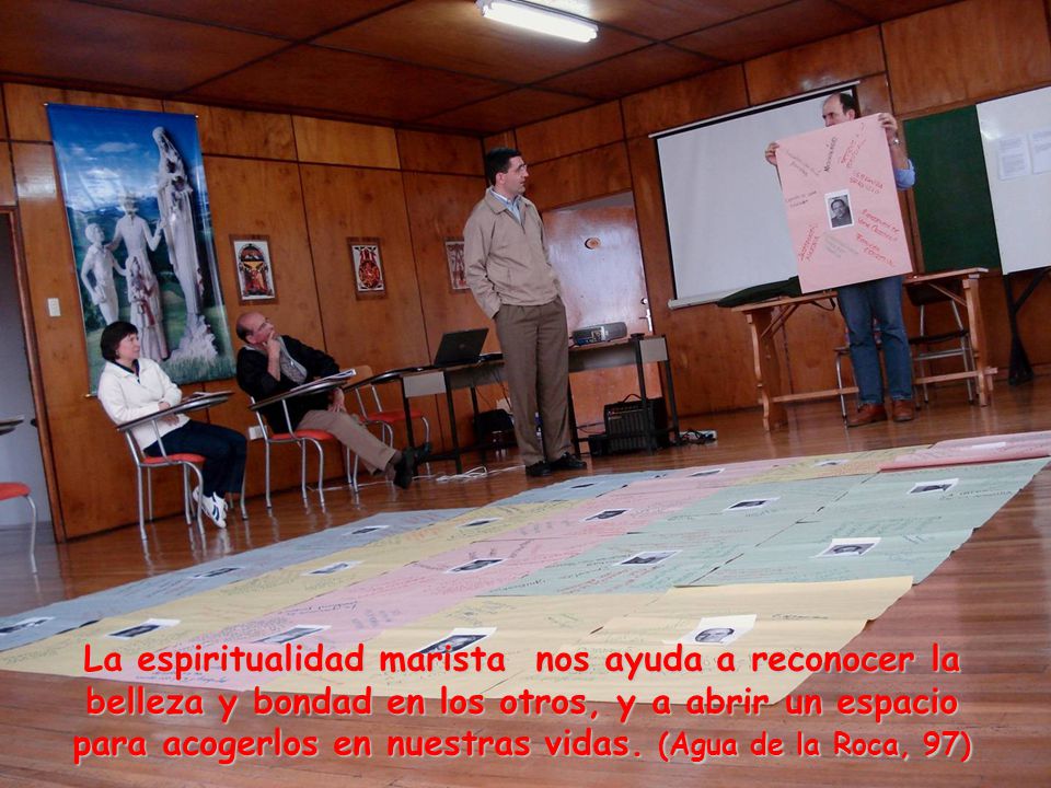 La espiritualidad marista nos ayuda a reconocer la belleza y bondad en los otros, y a abrir un espacio para acogerlos en nuestras vidas.