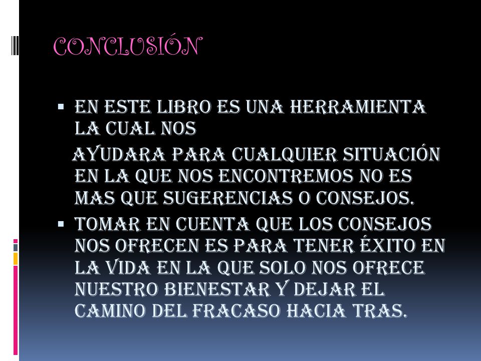 CONCLUSIÓN En este libro es una herramienta la cual nos