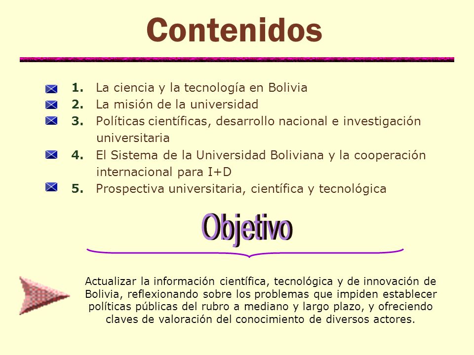 Contenidos Objetivo 1. La ciencia y la tecnología en Bolivia