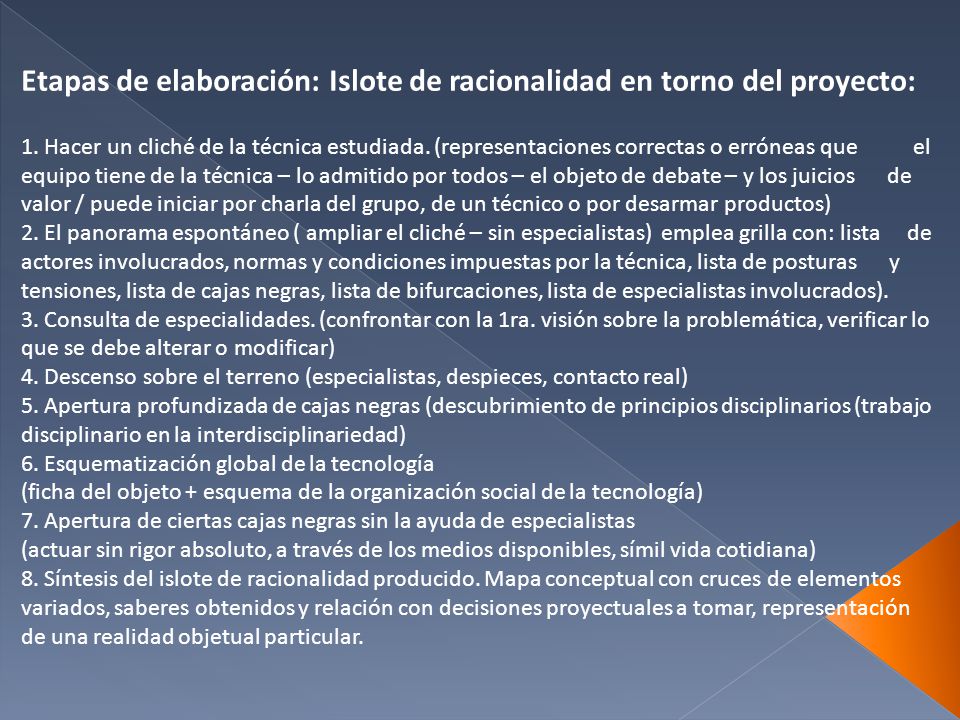 Etapas de elaboración: Islote de racionalidad en torno del proyecto: