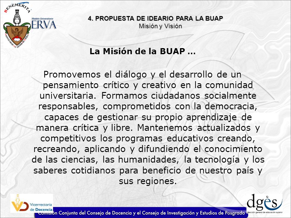 4. PROPUESTA DE IDEARIO PARA LA BUAP Misión y Visión