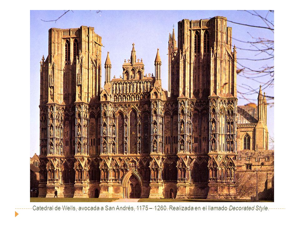 Catedral de Wells, avocada a San Andrés, 1175 – 1260