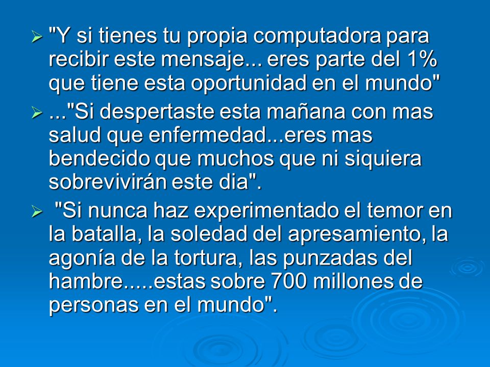 Y si tienes tu propia computadora para recibir este mensaje
