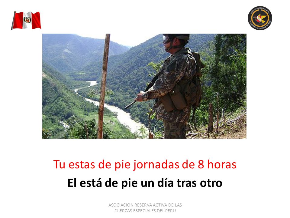 Tu estas de pie jornadas de 8 horas El está de pie un día tras otro