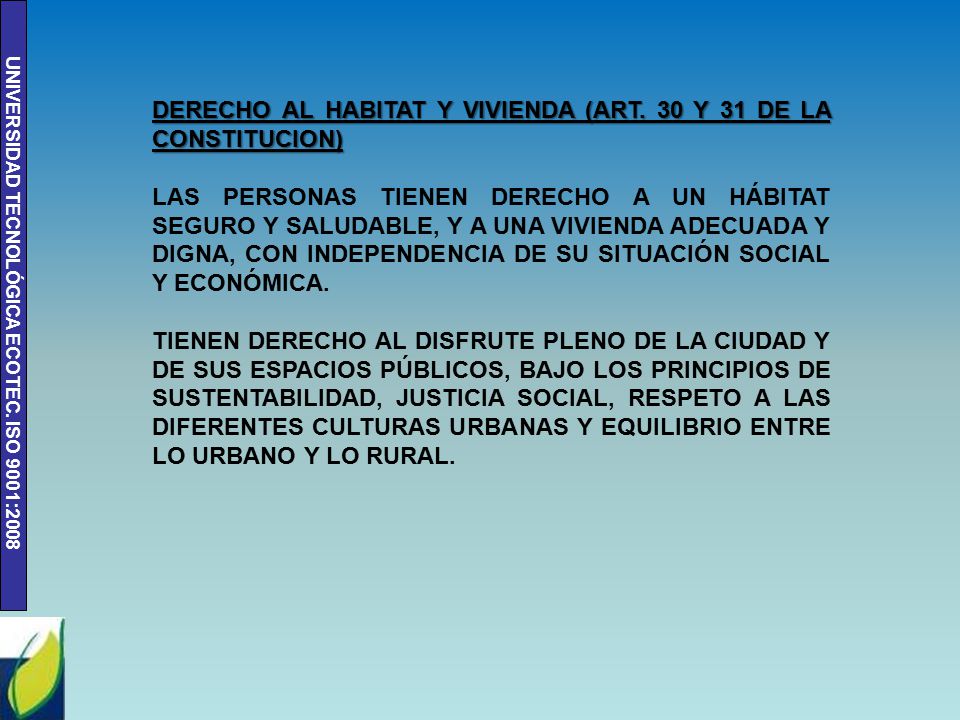 DERECHO AL HABITAT Y VIVIENDA (ART. 30 Y 31 DE LA CONSTITUCION)