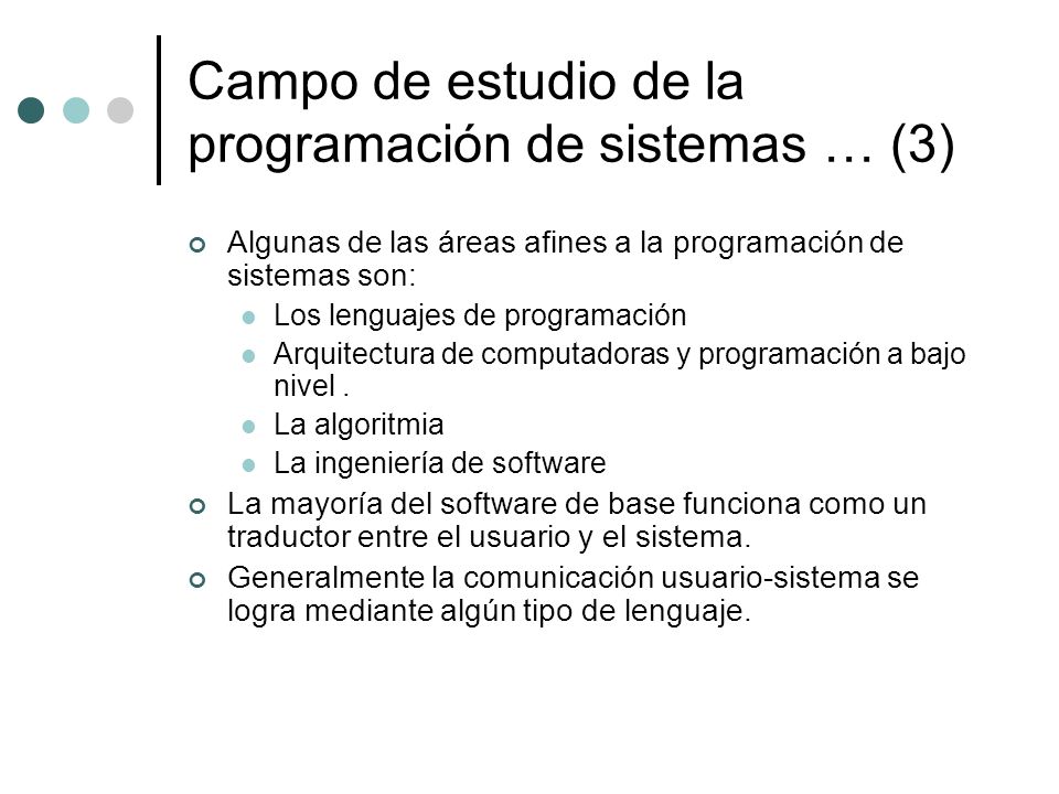 Campo de estudio de la programación de sistemas … (3)