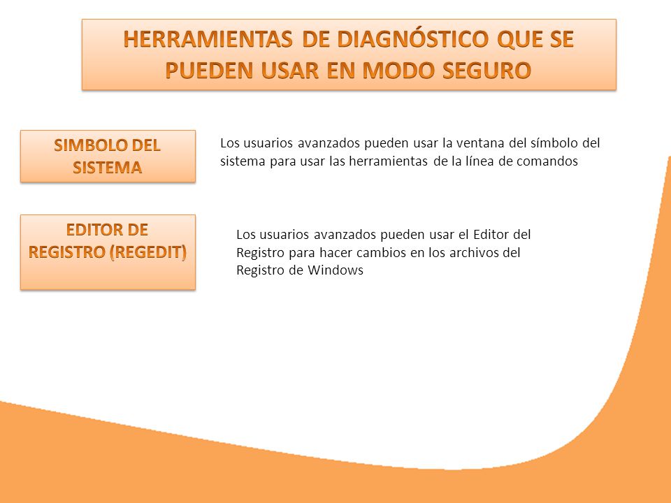 HERRAMIENTAS DE DIAGNÓSTICO QUE SE PUEDEN USAR EN MODO SEGURO