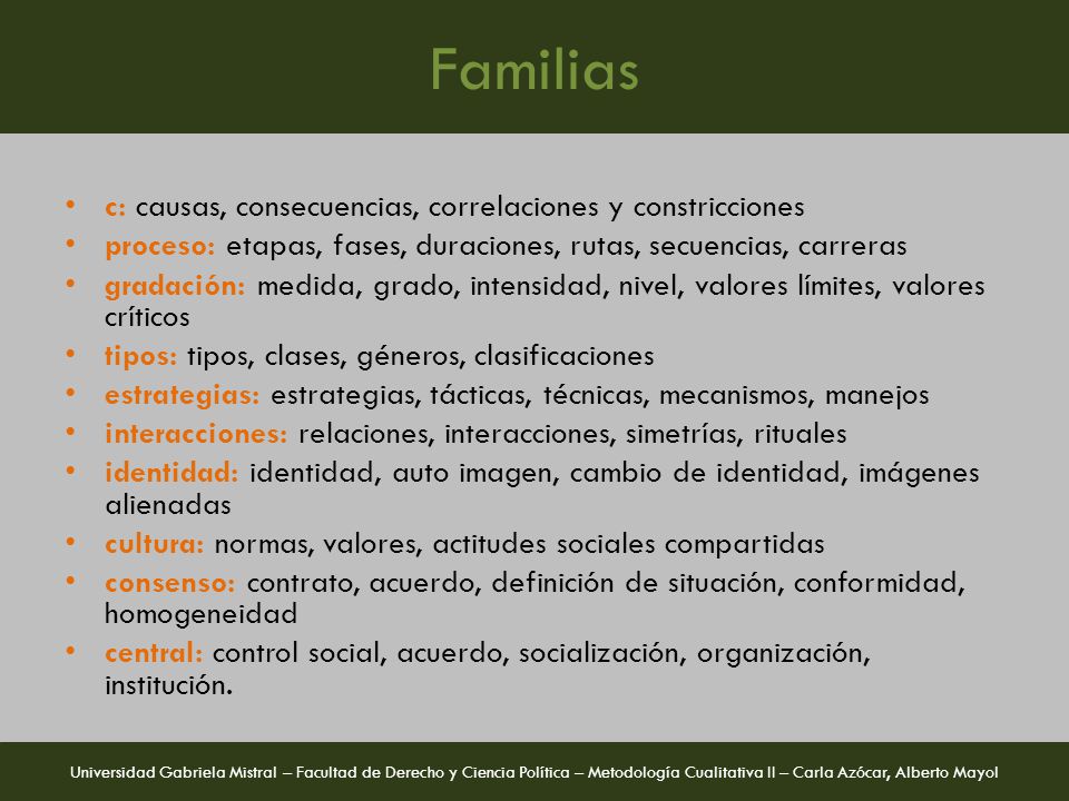 Familias c: causas, consecuencias, correlaciones y constricciones