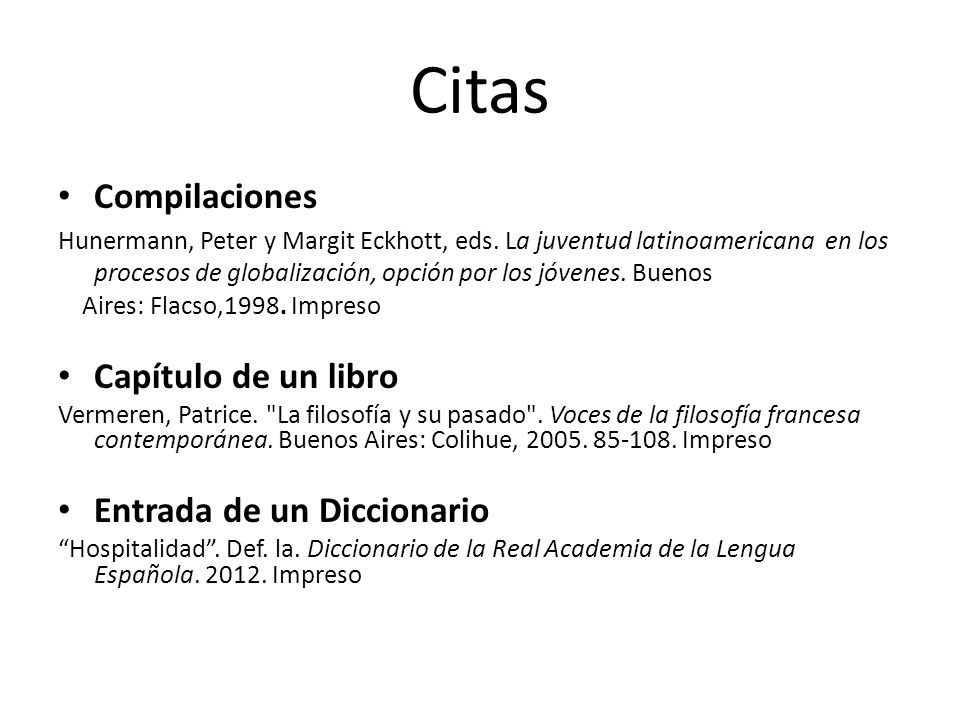 Citas Compilaciones Capítulo de un libro Entrada de un Diccionario