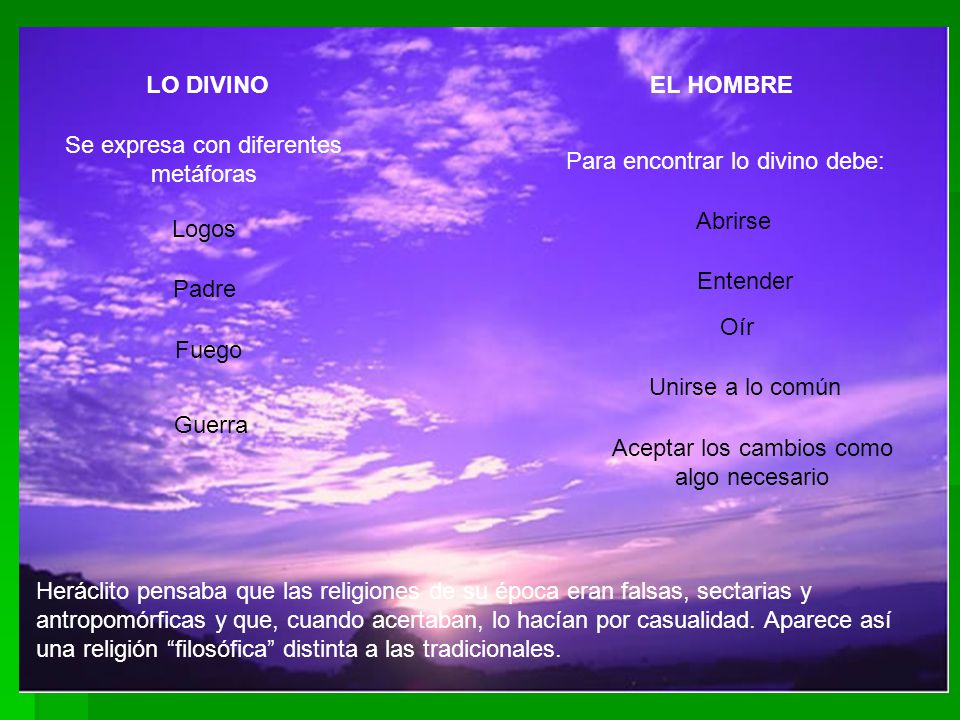 Se expresa con diferentes metáforas Para encontrar lo divino debe: