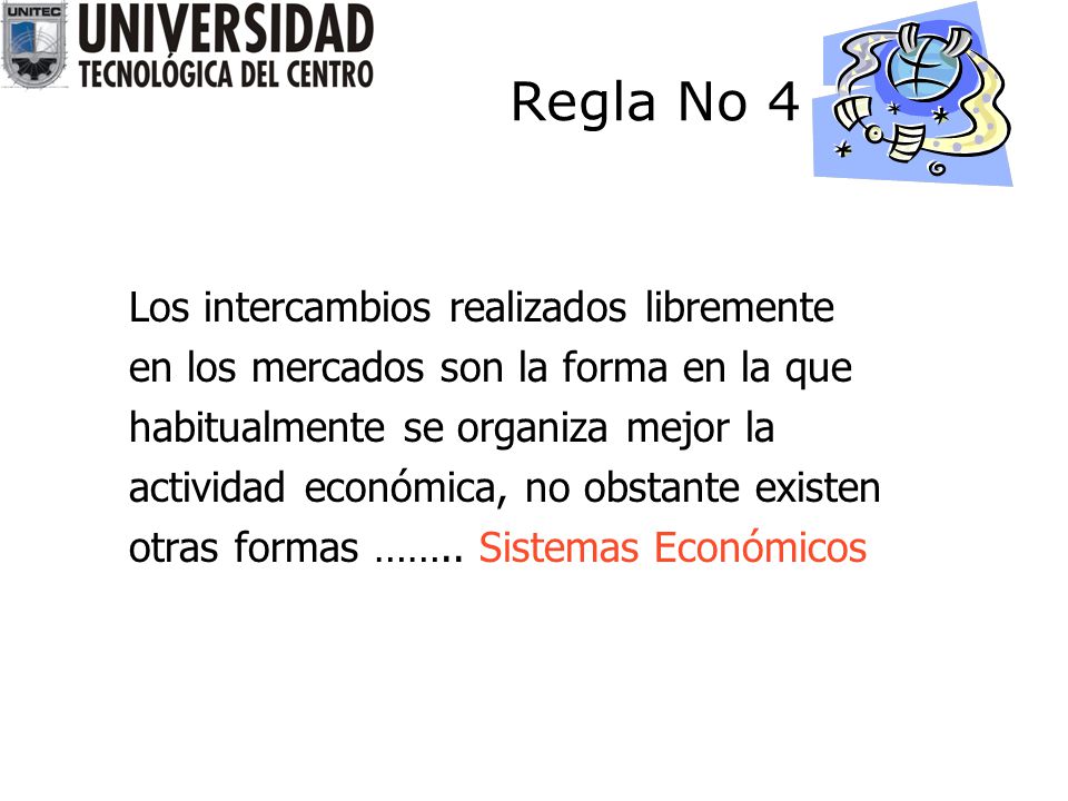 Regla No 4 en los mercados son la forma en la que