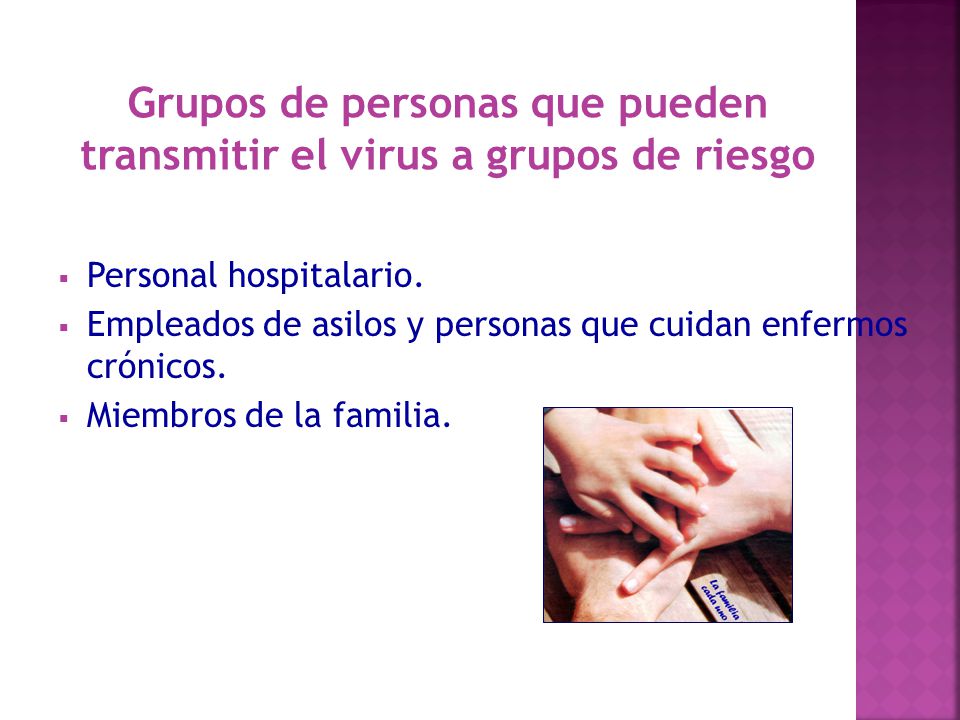 Grupos de personas que pueden transmitir el virus a grupos de riesgo