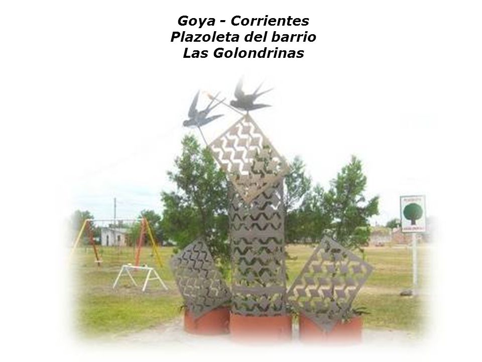 Goya - Corrientes Plazoleta del barrio Las Golondrinas