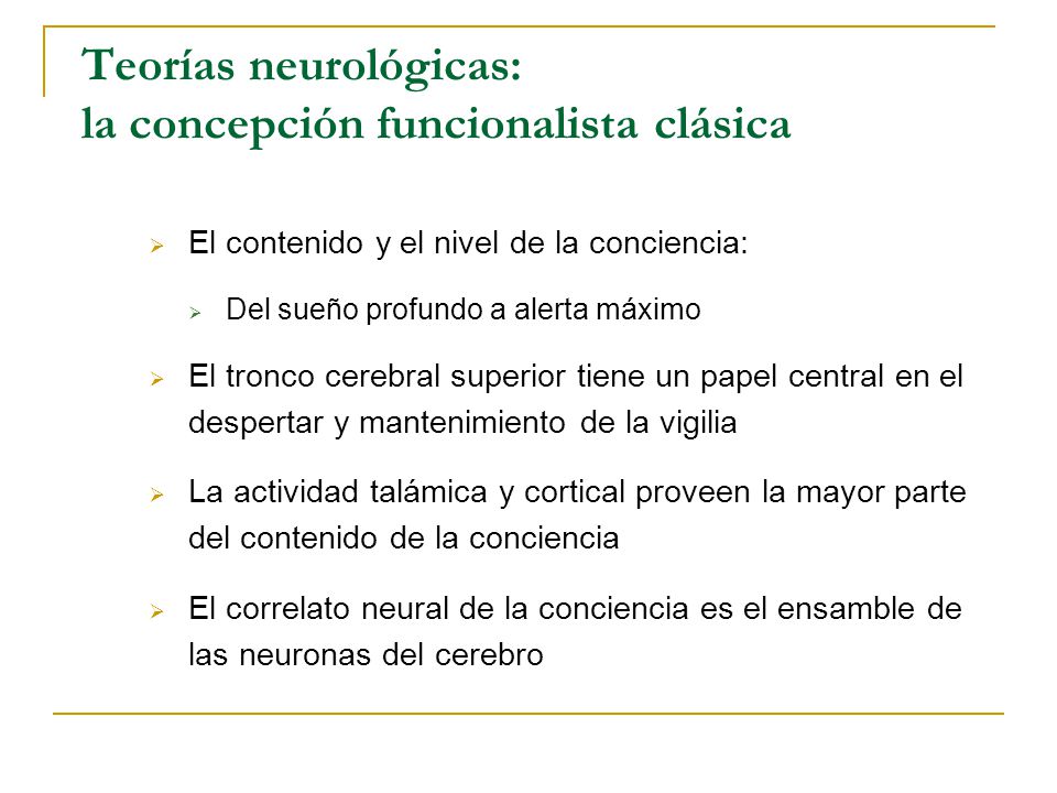 Teorías neurológicas: la concepción funcionalista clásica
