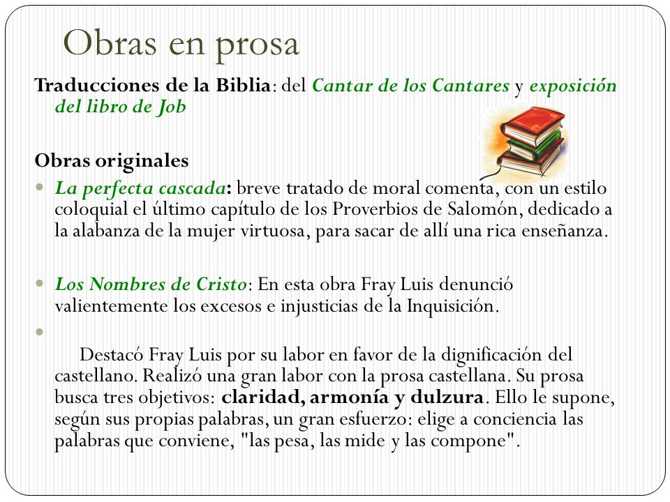Obras en prosa Traducciones de la Biblia: del Cantar de los Cantares y exposición del libro de Job.