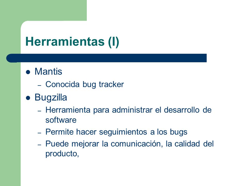 Herramientas (I) Mantis Bugzilla Conocida bug tracker