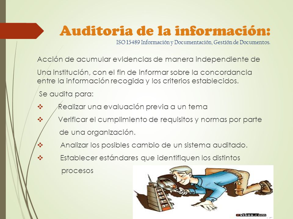 Auditoria de la información: ISO Información y Documentación, Gestión de Documentos.