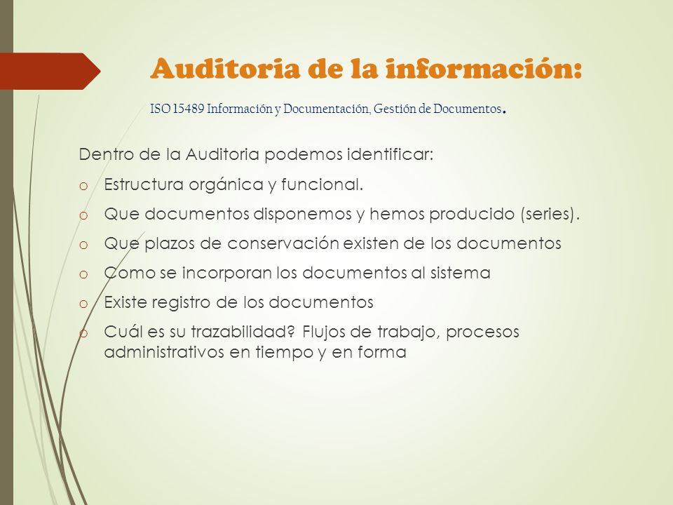 Auditoria de la información: ISO Información y Documentación, Gestión de Documentos.