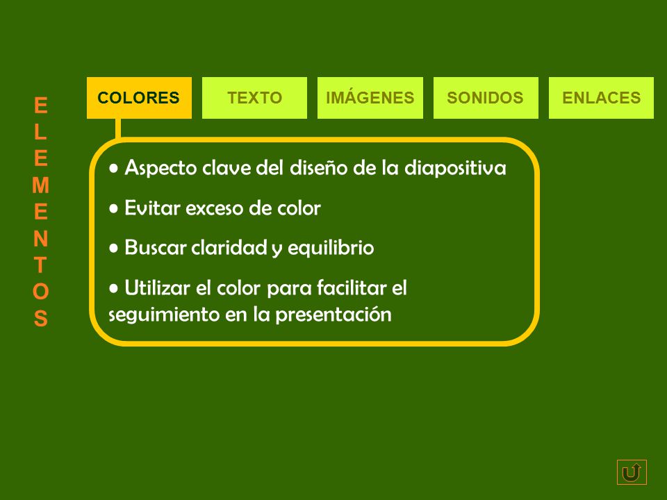 Aspecto clave del diseño de la diapositiva Evitar exceso de color