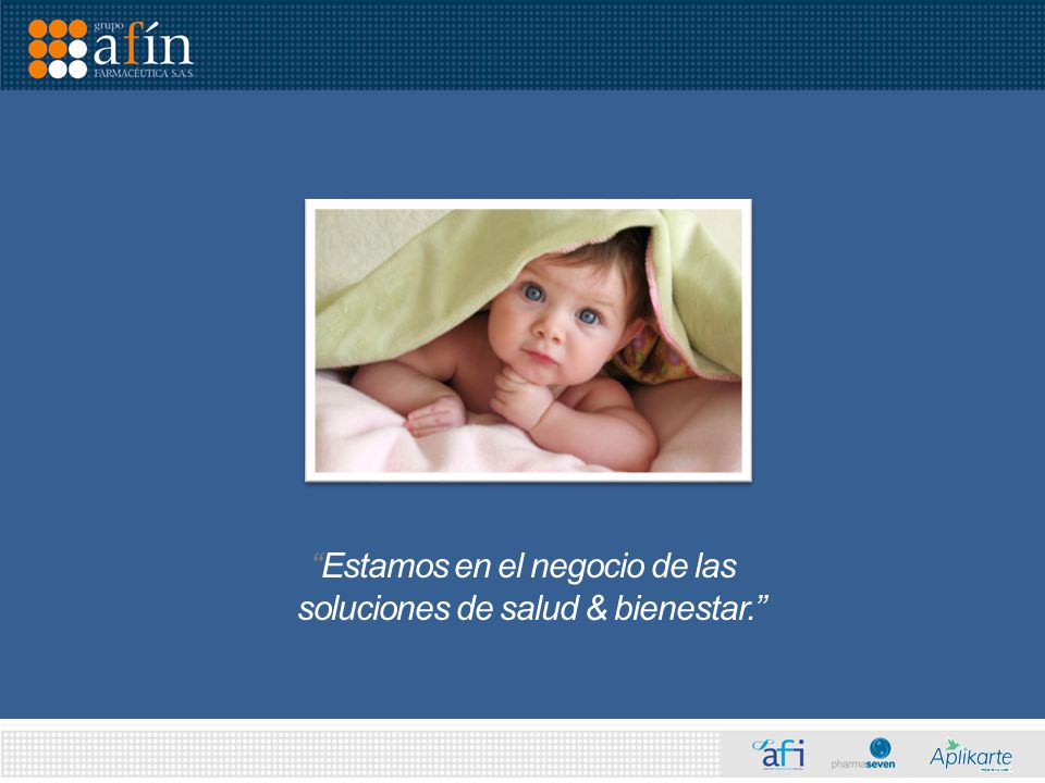 Estamos en el negocio de las soluciones de salud & bienestar.