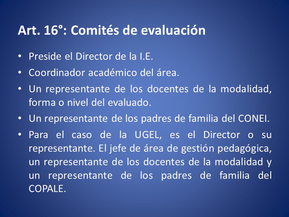 Art. 16°: Comités de evaluación