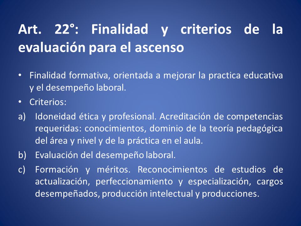 Art. 22°: Finalidad y criterios de la evaluación para el ascenso