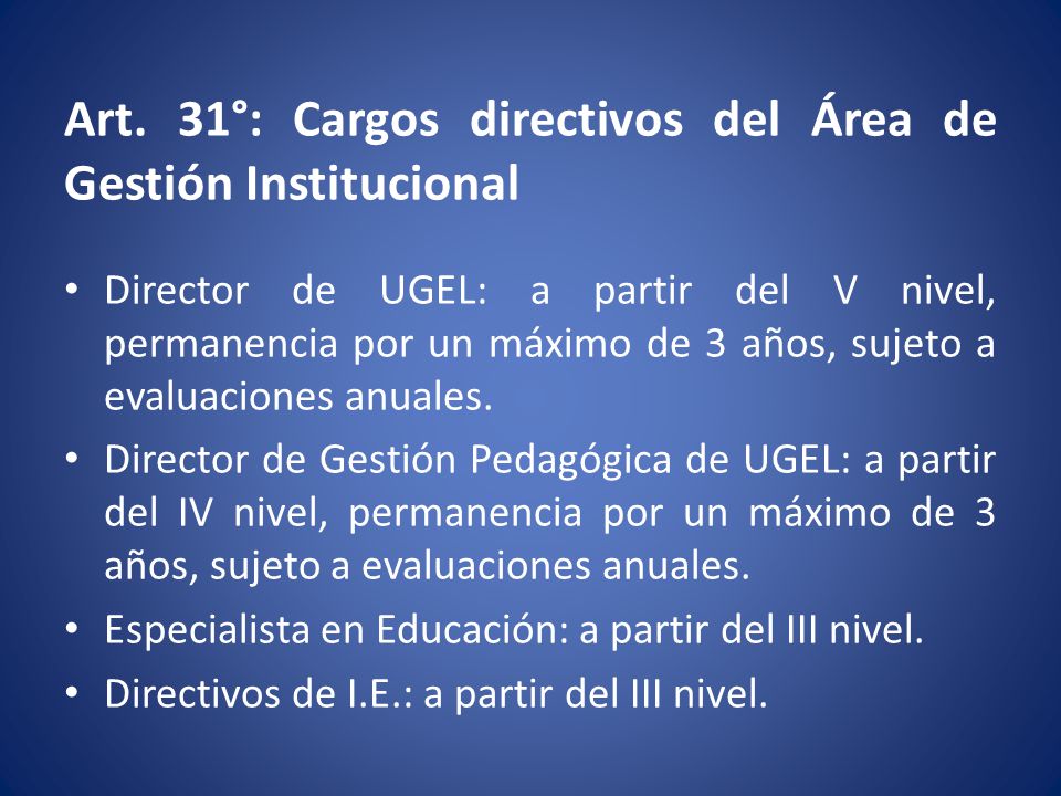 Art. 31°: Cargos directivos del Área de Gestión Institucional