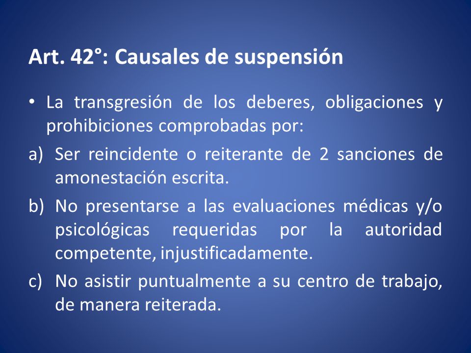 Art. 42°: Causales de suspensión