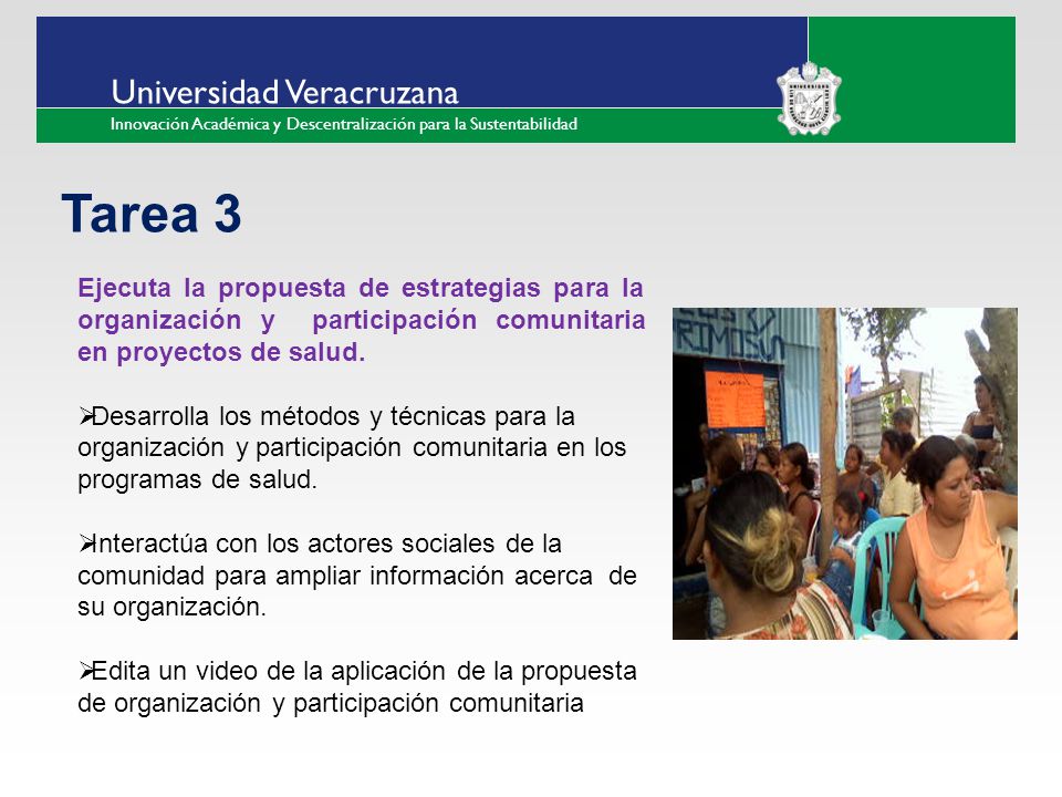 Tarea 3 Ejecuta la propuesta de estrategias para la organización y participación comunitaria en proyectos de salud.