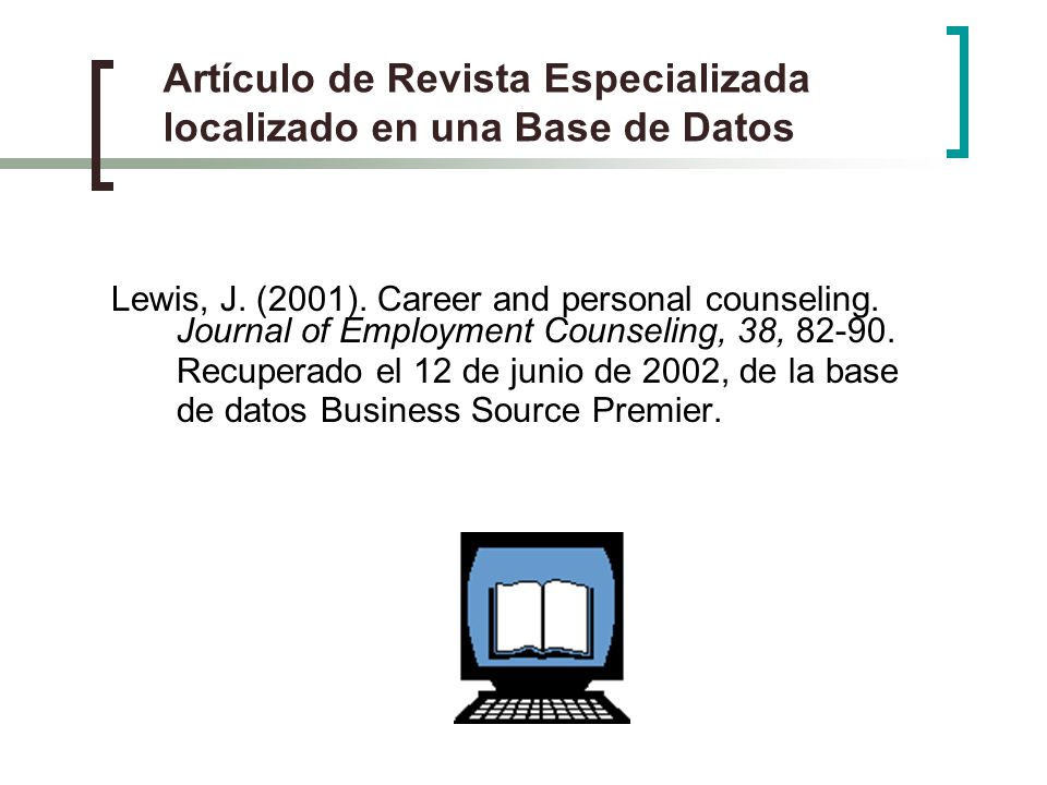 Artículo de Revista Especializada localizado en una Base de Datos