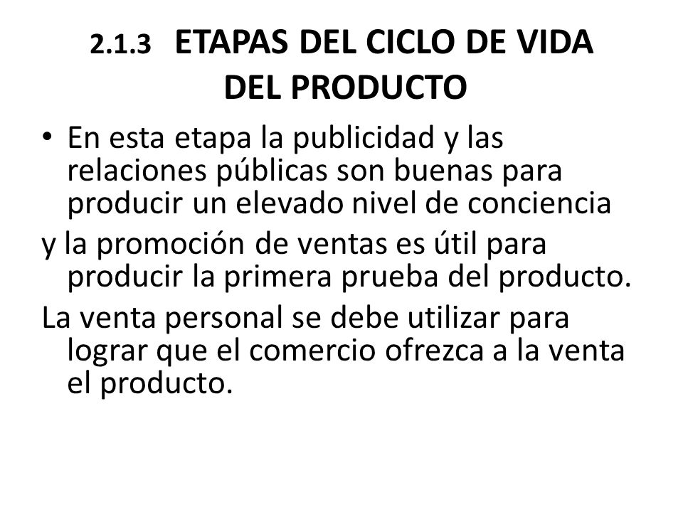 2.1.3 ETAPAS DEL CICLO DE VIDA DEL PRODUCTO