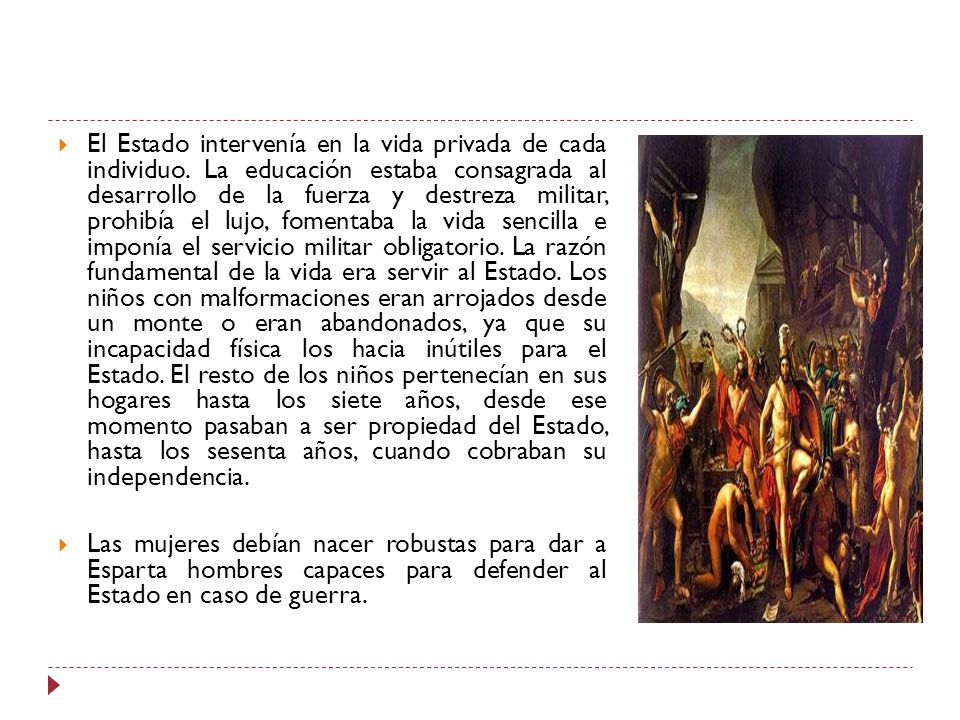El Estado intervenía en la vida privada de cada individuo
