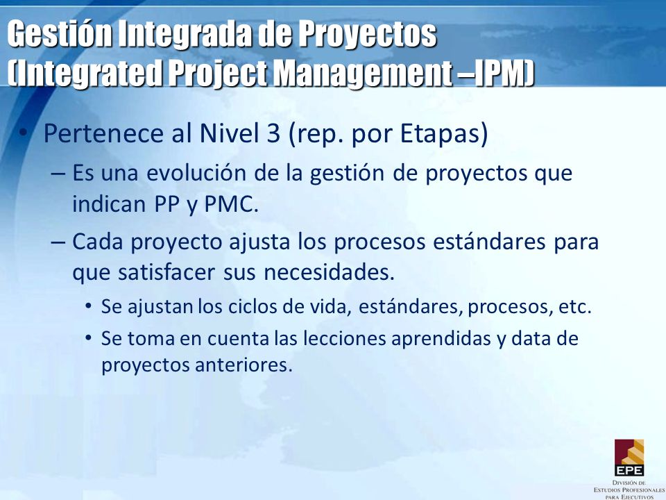 Gestión Integrada de Proyectos (Integrated Project Management –IPM)