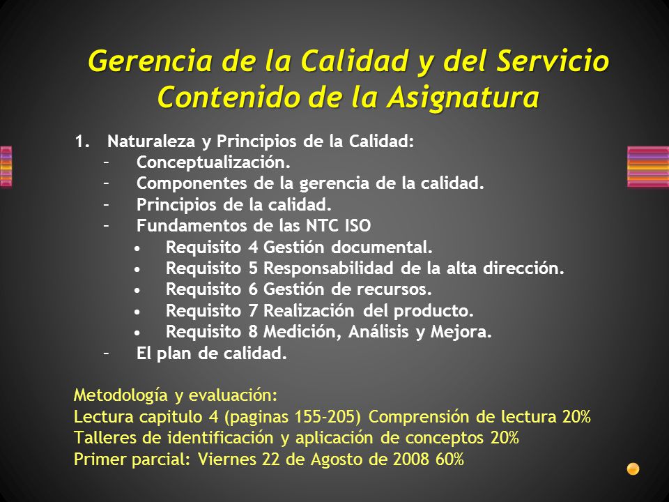 Gerencia de la Calidad y del Servicio Contenido de la Asignatura