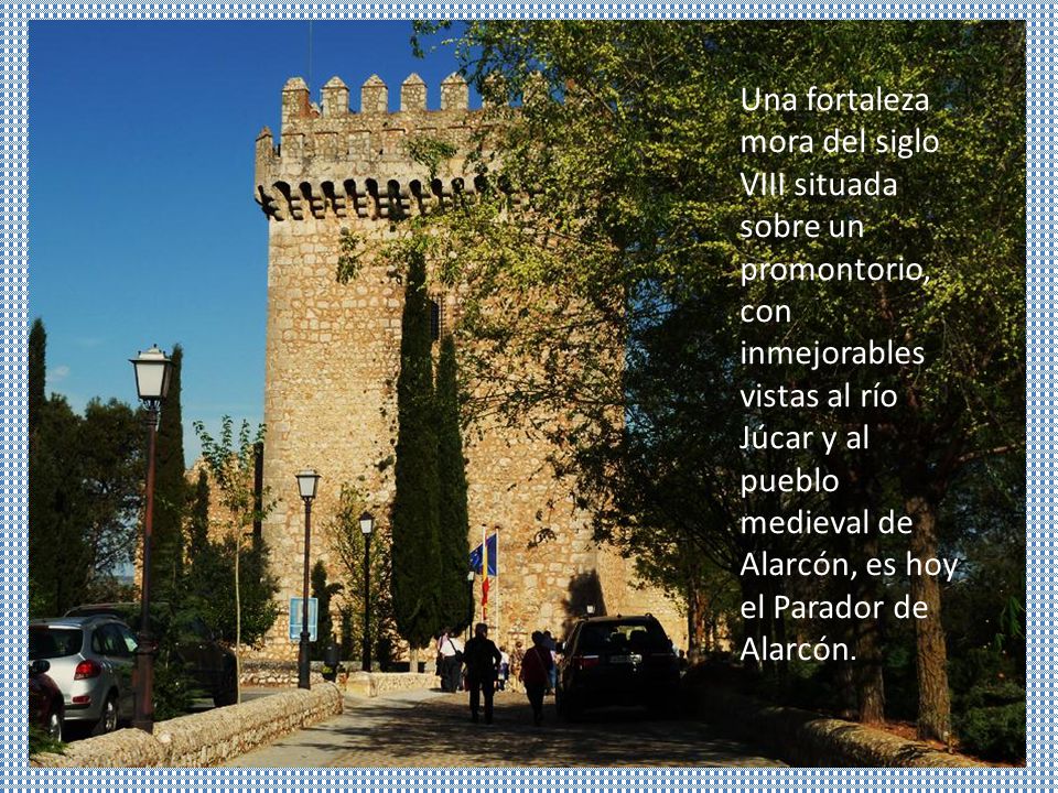 Una fortaleza mora del siglo VIII situada sobre un promontorio, con inmejorables vistas al río Júcar y al pueblo medieval de Alarcón, es hoy el Parador de Alarcón.